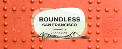 Member News: Crankstart Announces Boundless San Francisco, a $150 M(...) featured image